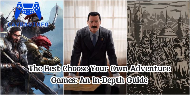 The Best Choose Your Own Adventure Games: An In-Depth Guide