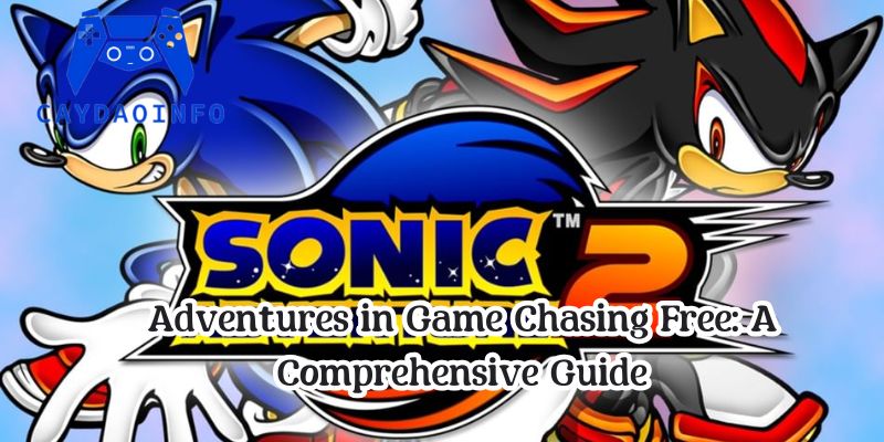 Sonic Adventure 2 Game Download: A Complete Guide